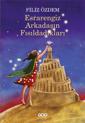 Esrarengiz Arkadaşın Fısıldadıkları Esrarengiz Arkadaşın Fısıldadıkları