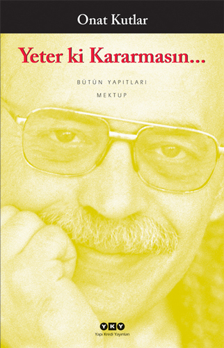 Yeter Ki Kararmasın... Yeter Ki Kararmasın...