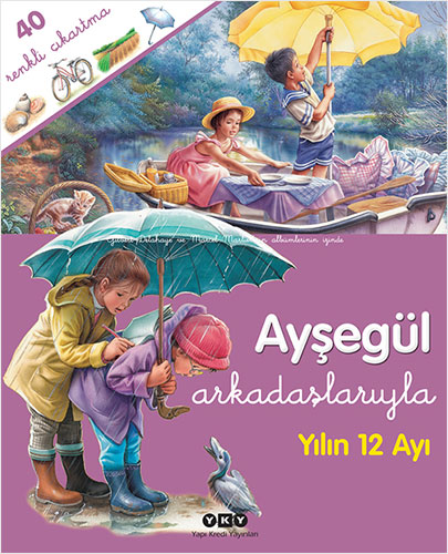 Ayşegül Arkadaşlarıyla Yılın 12 Ayı 40 Renkli Ayşegül Arkadaşlarıyla Yılın 12 Ayı 40 Renkli