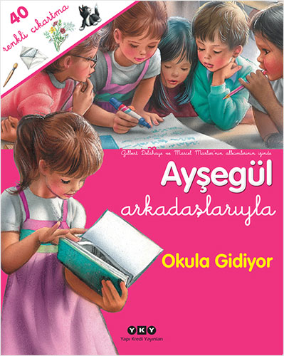 Ayşegül Arkadaşlarıyla Okula Gidiyor Ayşegül Arkadaşlarıyla Okula Gidiyor