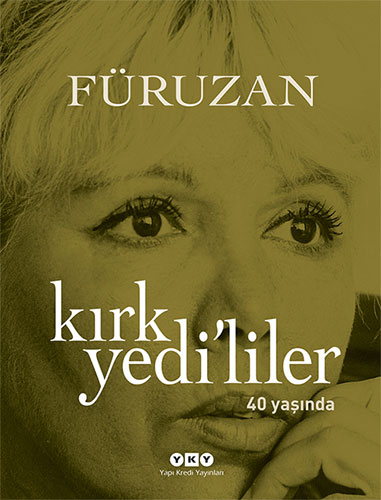 Kırk Yedililer Kırk Yedililer