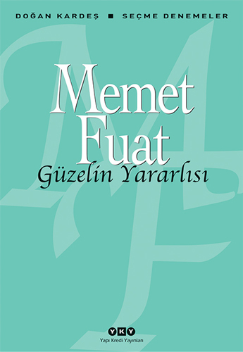 Güzelin Yararlısı Güzelin Yararlısı