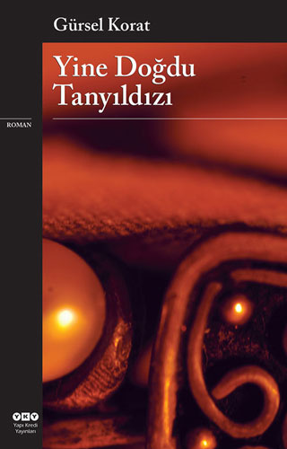 Yine Doğdu Tanyıldızı Yine Doğdu Tanyıldızı