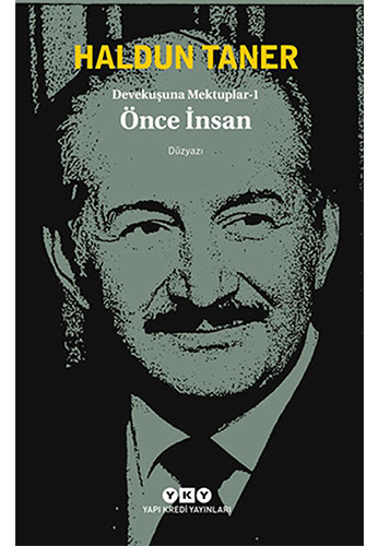 Devekuşuna Mektuplar -1 Önce İnsan Devekuşuna Mektuplar -1 Önce İnsan