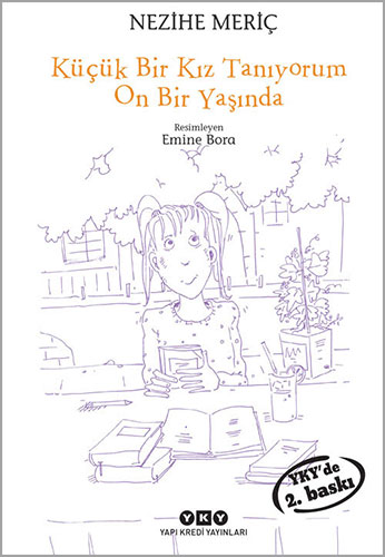 Küçük Bir Kız Tanıyorum On Bir Yaşında