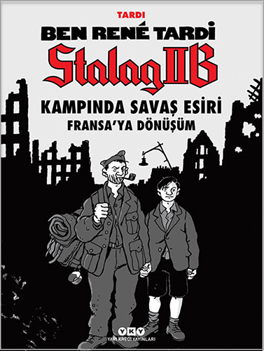 Ben Rene Tardi - Stalag IIB Kampında Savaş Esiri (Ciltli)