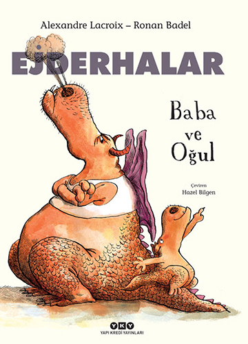 Ejderhalar - Baba ve Oğul (Ciltli)