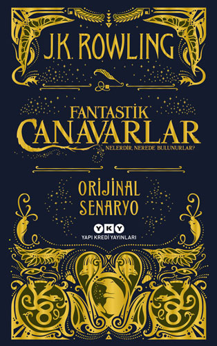Fantastik Canavarlar Nelerdir, Nerede Bulunurlar? - Orijinal Senaryo