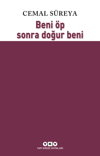 Beni Öp Sonra Doğur Beni Beni Öp Sonra Doğur Beni