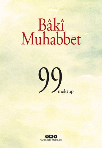 Baki Muhabbet - 99 Mektup Baki Muhabbet - 99 Mektup