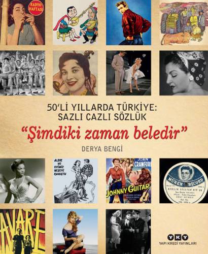 50’li Yıllarda Türkiye: Sazlı Cazlı Sözlük