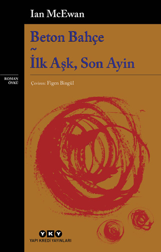 Beton Bahçe – İlk Aşk, Son Ayin