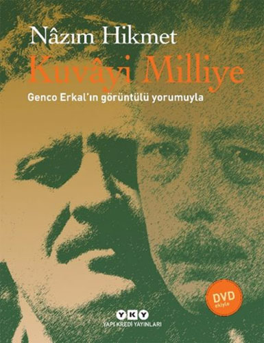 Kuvâyi Milliye - Nâzım Hikmet Kuvâyi Milliye - Nâzım Hikmet