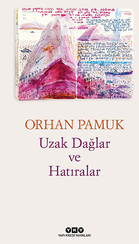 Uzak Dağlar Ve Hatıralar Uzak Dağlar Ve Hatıralar