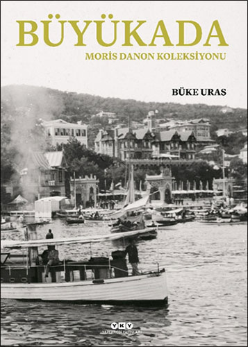 Büyükada - Moris Danon Koleksiyonu