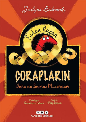 Evden Kaçan Çorapların Daha da Şaşırtıcı Maceraları