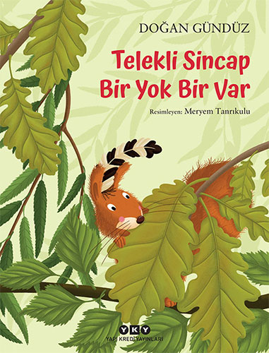 Telekli Sincap – Bir Yok Bir Var