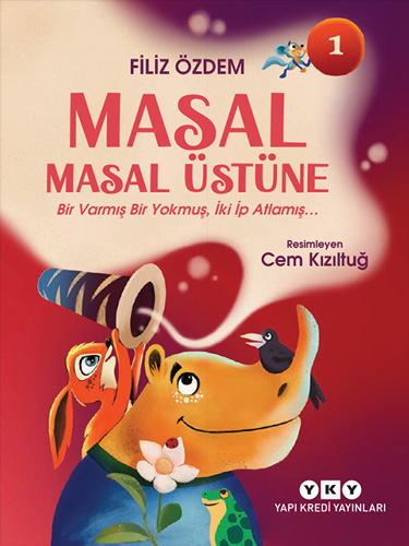 Masal Masal Üstüne 1 - Bir Varmış Bir Yokmuş İki İp Atlamış