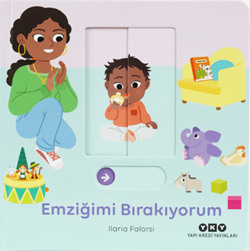Hareketli Büyüyorum Serisi 1 – Emziğimi Bırakıyorum (Ciltli)