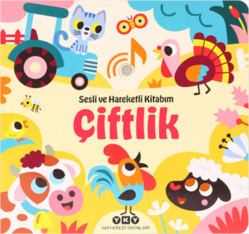 Sesli Ve Hareketli Kitabım - Çiftlik (Ciltli)