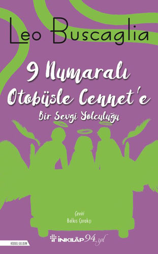 9 Numaralı Otobüsle Cennet’e Bir Sevgi Yolculuğu