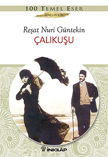 Çalıkuşu Çalıkuşu