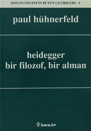 Heidegger Bir Filozof, Bir Alman
