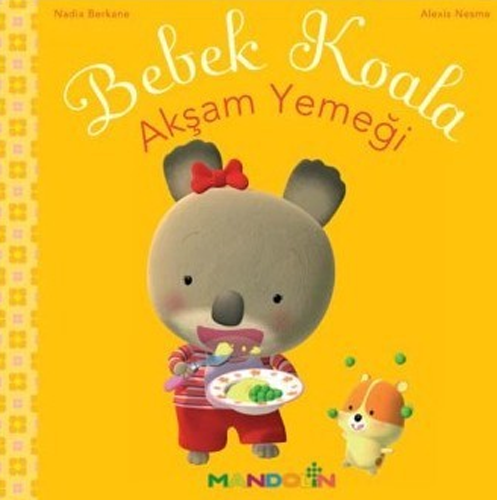 Bebek Koala  Akşam Yemeği (Ciltli)