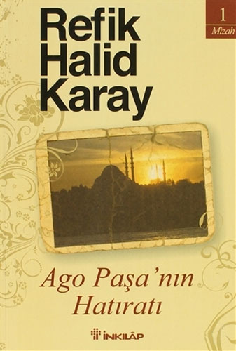 Ago Paşa'Nın Hatıratı Ago Paşa'Nın Hatıratı
