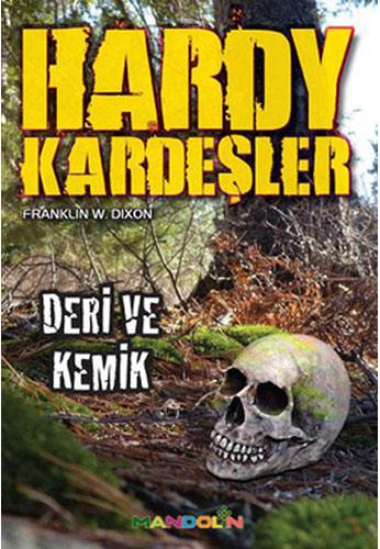 Hardy Kardeşler 4 Deri Ve Kemik Hardy Kardeşler 4 Deri Ve Kemik