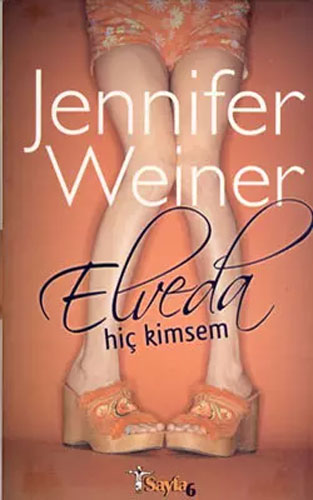 Elveda Hiç Kimsem Elveda Hiç Kimsem