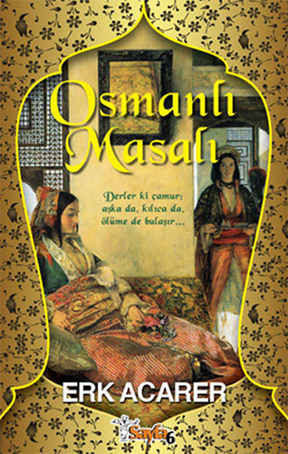 Osmanlı Masalı Osmanlı Masalı