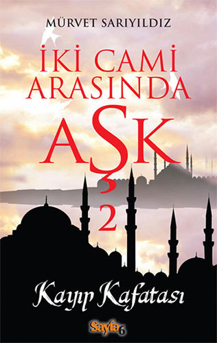 İki Cami Arasında Aşk 2 - Kayp Kafatası