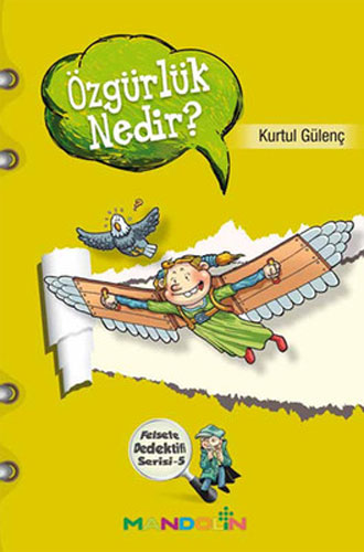 Özgürlük Nedir? - Felsefe Dedektifi Serisi 5