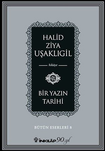 Bir Yazın Tarihi Bir Yazın Tarihi