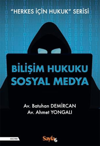 Bilişim Hukuku - Sosyal Medya