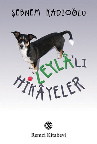 Leylâ’Lı Hikâyeler Leylâ’Lı Hikâyeler