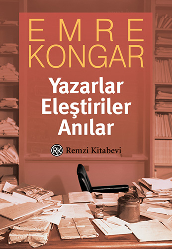 Yazarlar Eleştiriler Anılar Yazarlar Eleştiriler Anılar