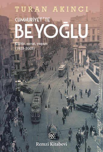 Cumhuriyet’te Beyoğlu