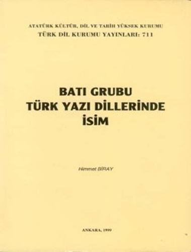 Batı Grubu Türk Yazı Dillerinde İsim