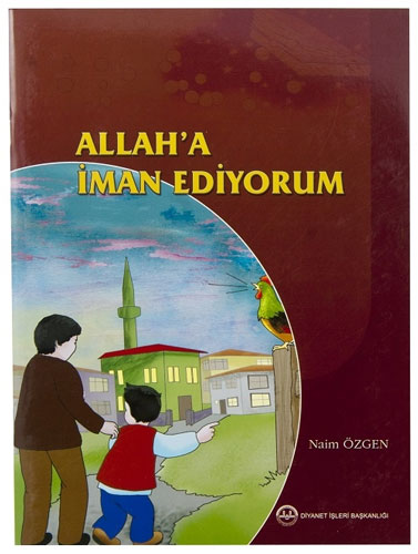 Allah'a İman Ediyorum