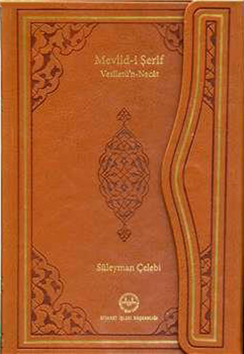 Mevlid- i Şerif Vesiletü`n Necat (Deri Cilt)