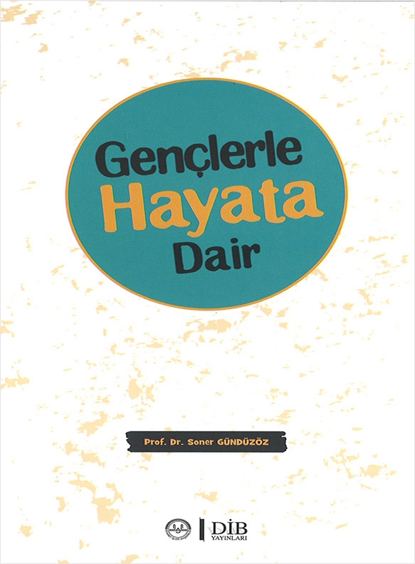 Gençlerle Hayata Dair
