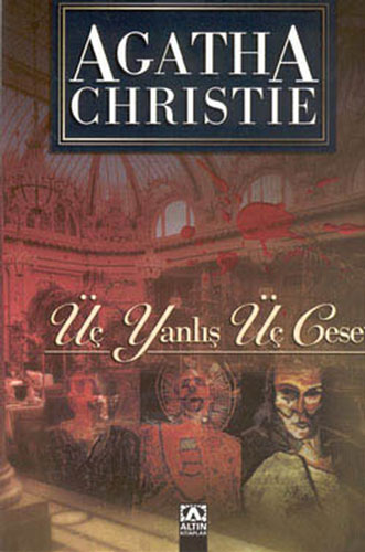 Üç Yanlış Üç Ceset Üç Yanlış Üç Ceset