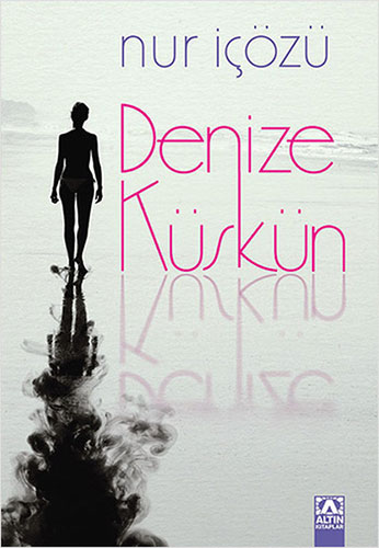 Denize Küskün Denize Küskün