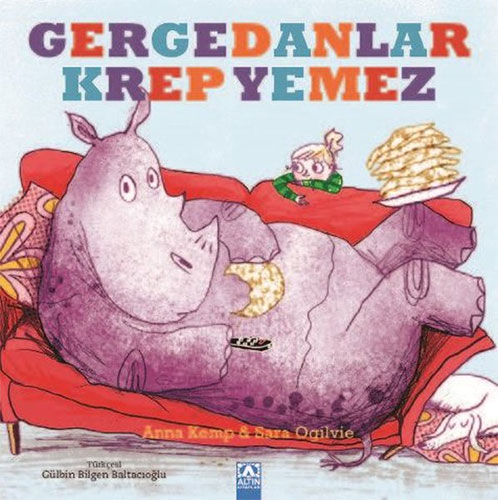 Gergedanlar Krep Yemez