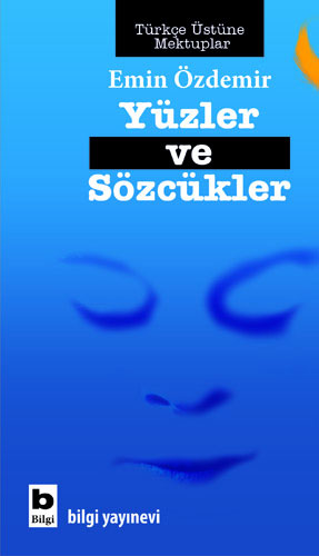Yüzler Ve Sözcükler Yüzler Ve Sözcükler