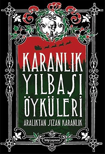 Karanlık Yılbaşı Öyküleri Karanlık Yılbaşı Öyküleri
