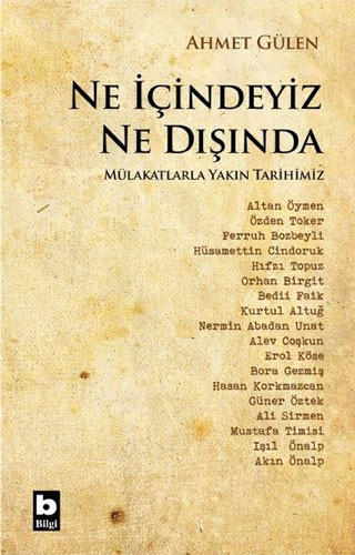 Ne İçindeyiz Ne Dışında Ne İçindeyiz Ne Dışında