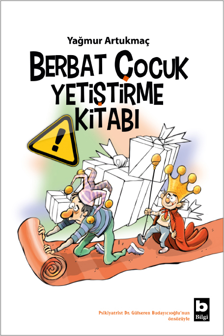 Berbat Çocuk Yetiştirme Kitabı